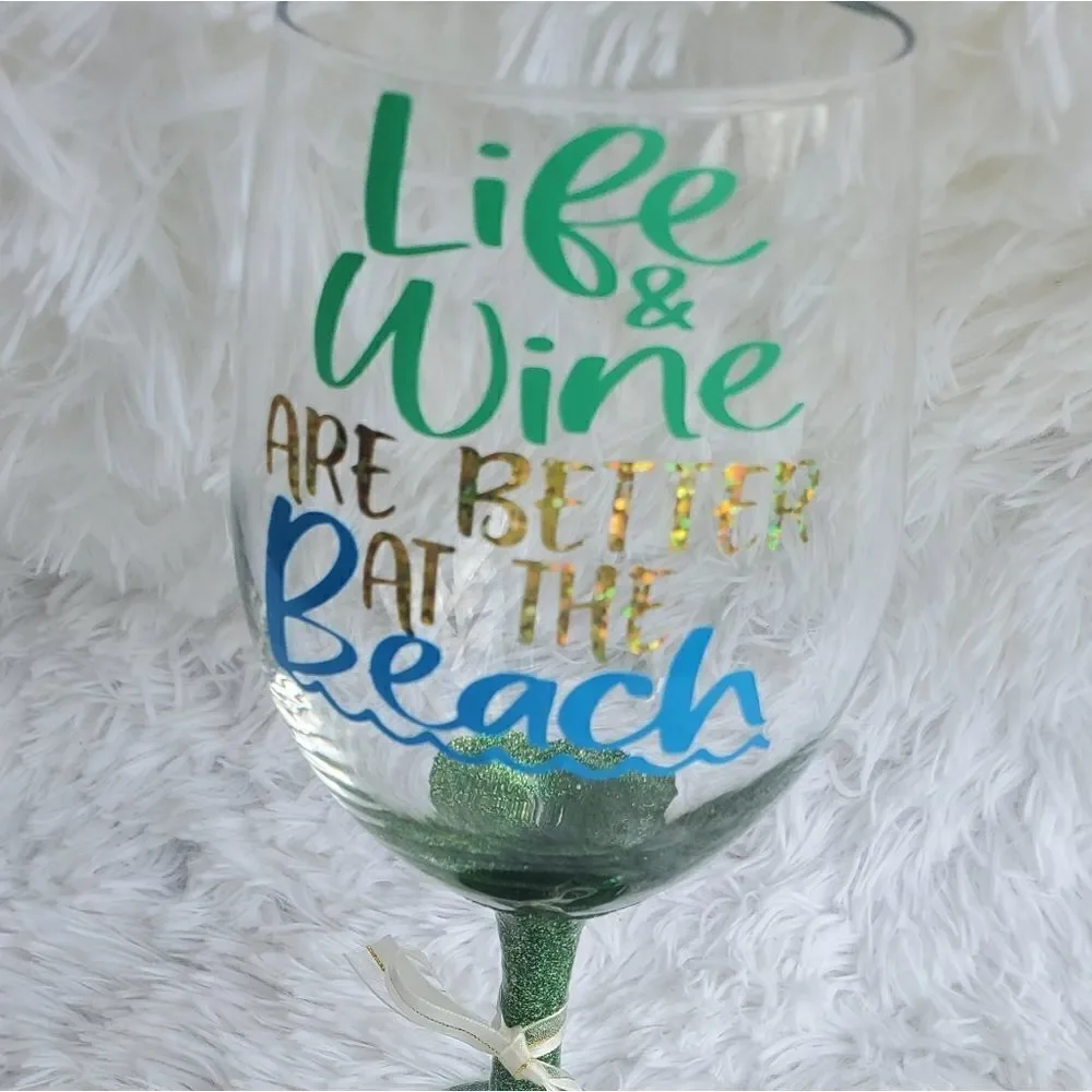 Life & Wine Are Better At The Beach Wine Glass